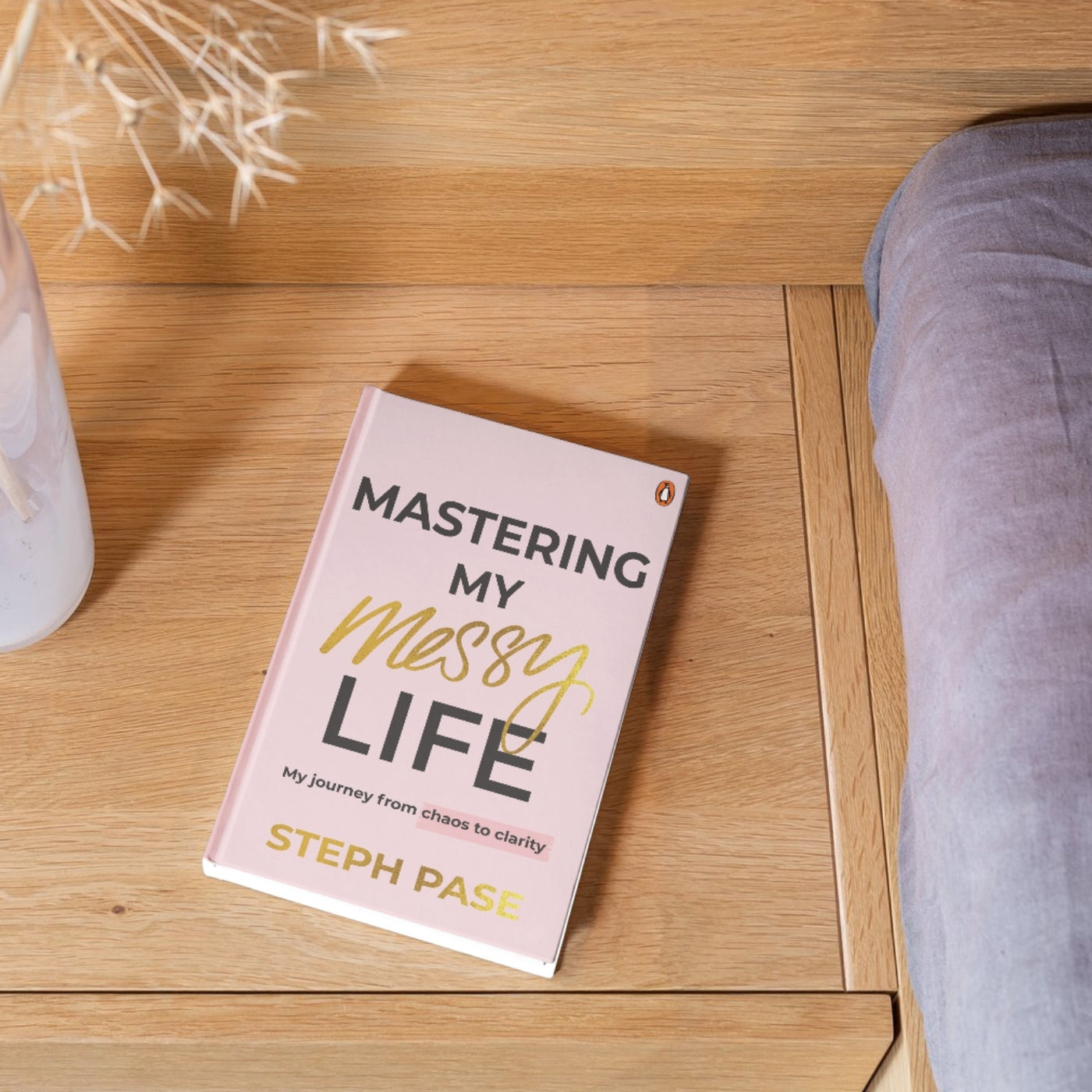 'Mastering My Messy Life' - Signed Copy